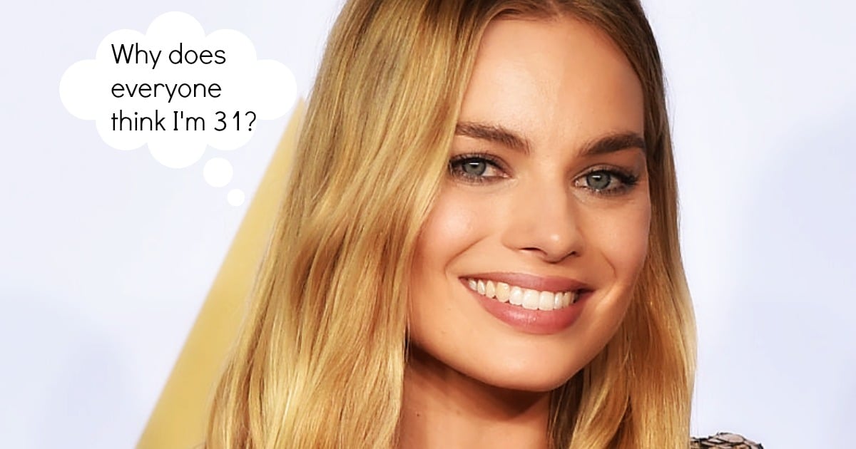 Does Margot look much older than her age (33) to you? (She's a 10