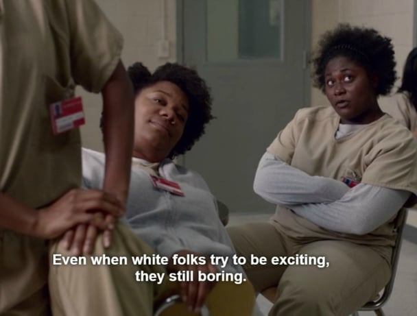 Orange is the New Black