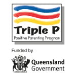 Triple P – Funded by the Qld Government