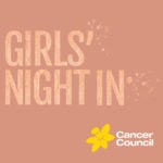 Cancer Council - Girls' Night In