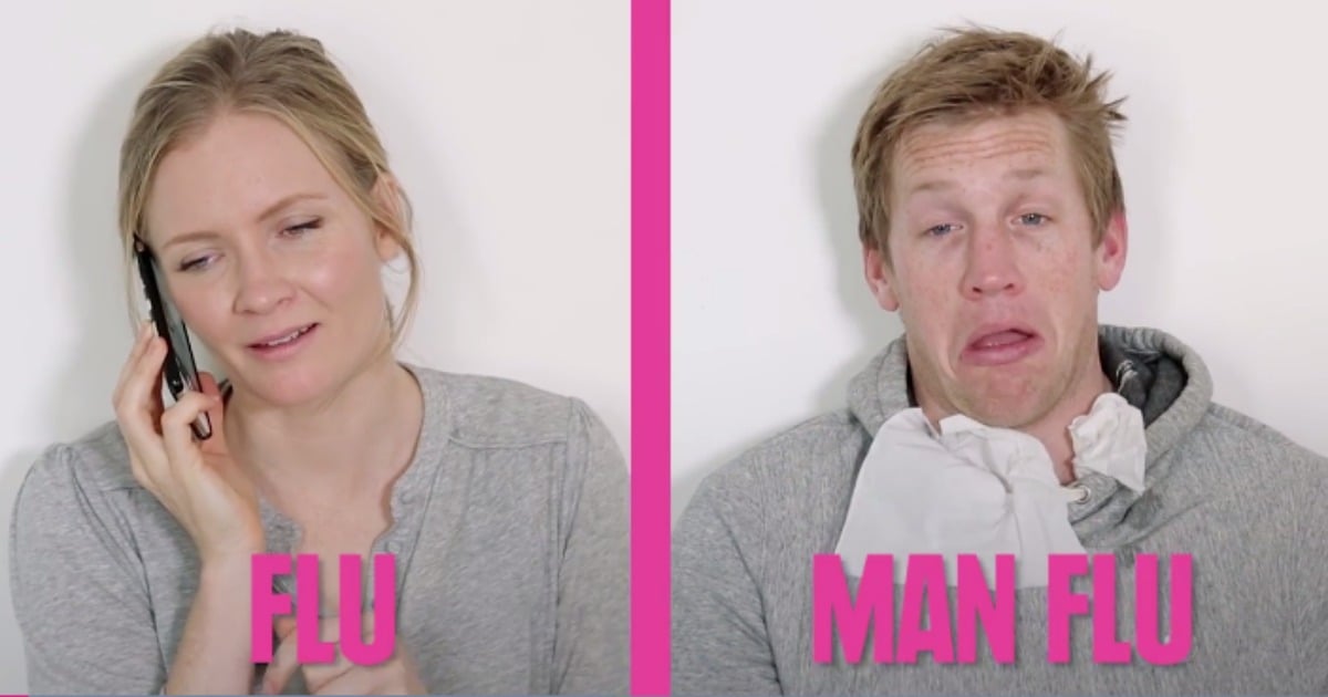 Is man flu real? I have to say that probably it is, yes.