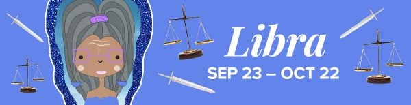 LIBRA horoscope