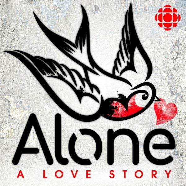 best podcasts women Alone A Love Story